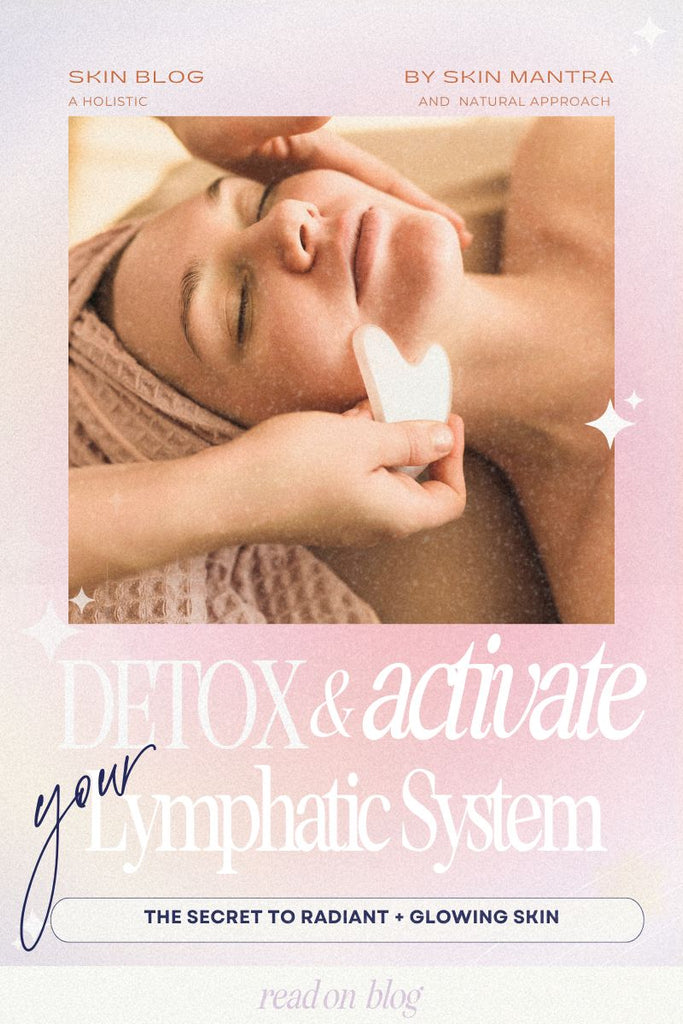 Detox & Activate Your Lymphatic System | The Secret to Radiant + Glowing Skin