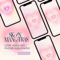 Skin Mantras | Love Vibes Vol.1  Wallpaper Bundle