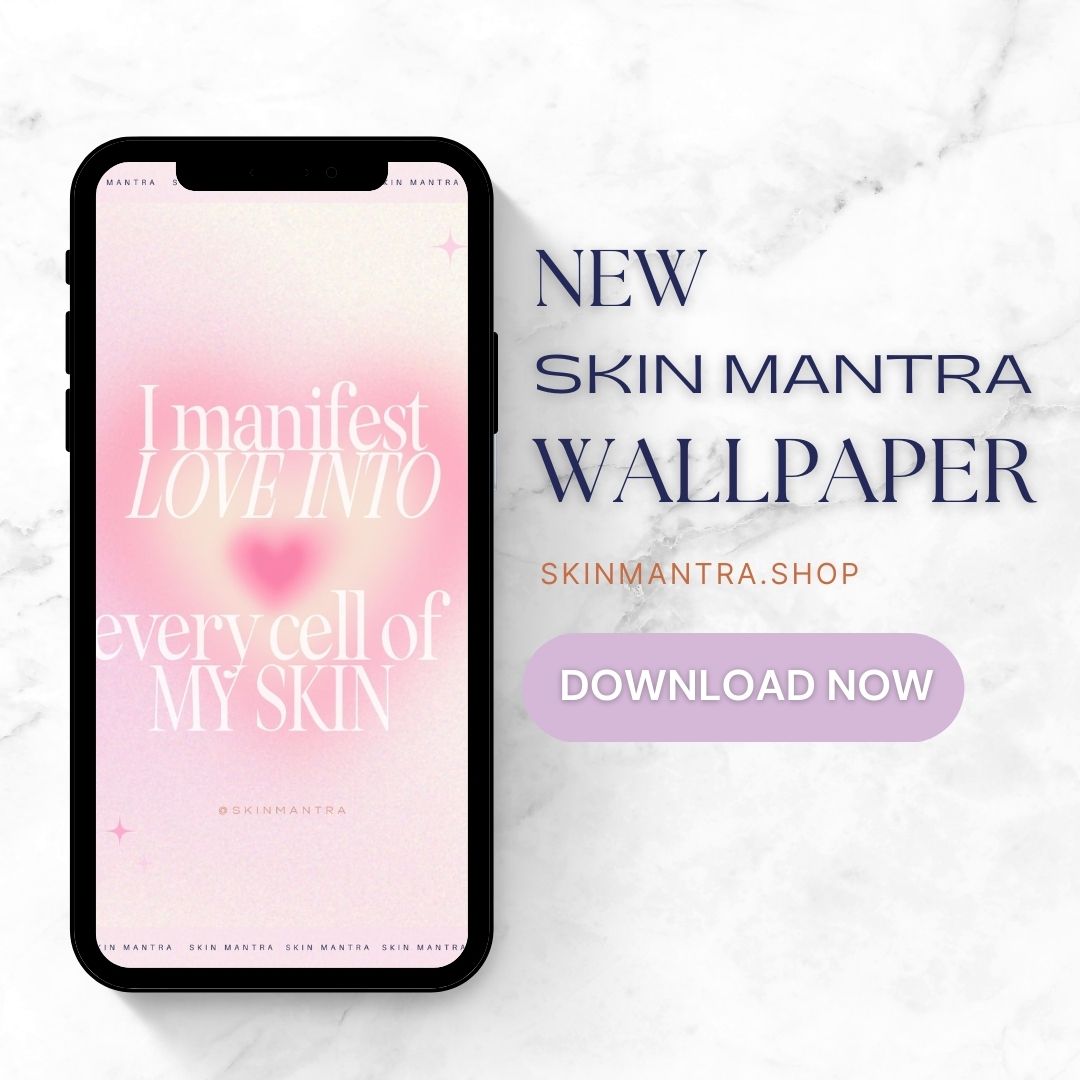 Skin Mantras | Love Vibes Vol.1  Wallpaper Bundle