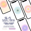 Skin Mantras | 14 Spring + Summer Skin  Energy Wallpaper Bundle
